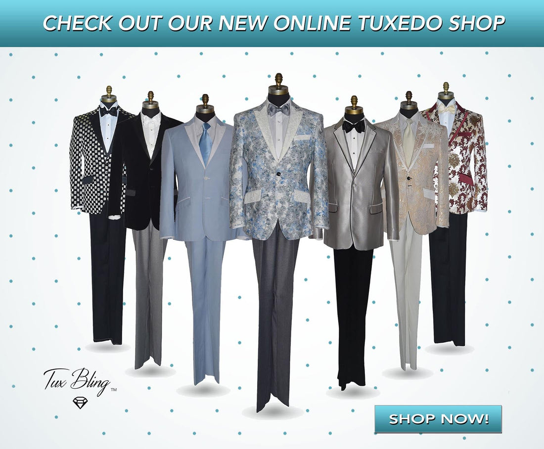 NEW Online Tuxedo Shop, TuxBling, Now Open!